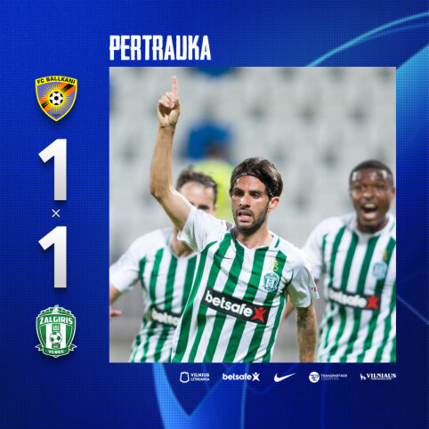 Pirmosiose rungtynėse &bdquo;Žalgiris&ldquo; i&scaron;sivežė lygiąsias i&scaron; Kosovo